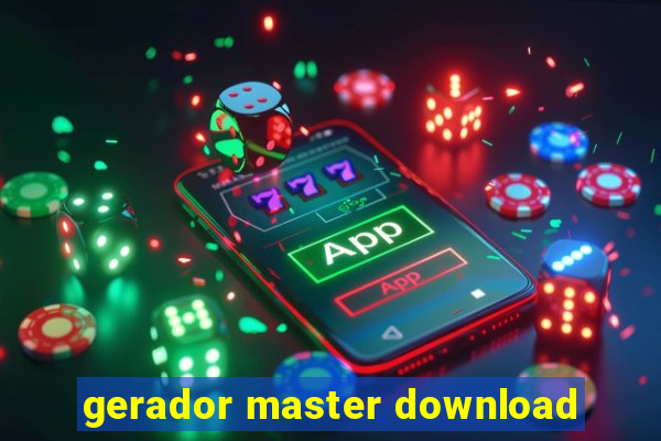 gerador master download